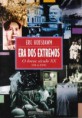 A Era dos Extremos - Eric Hobsbawm 